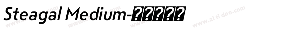 Steagal Medium字体转换
